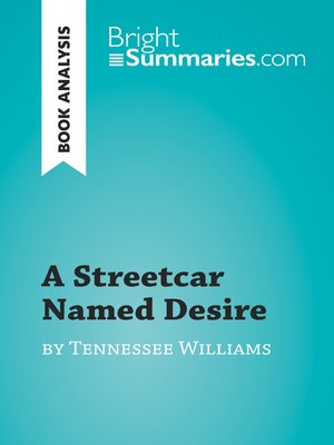 cover image of A Streetcar Named Desire by Tennessee Williams (Book Analysis)